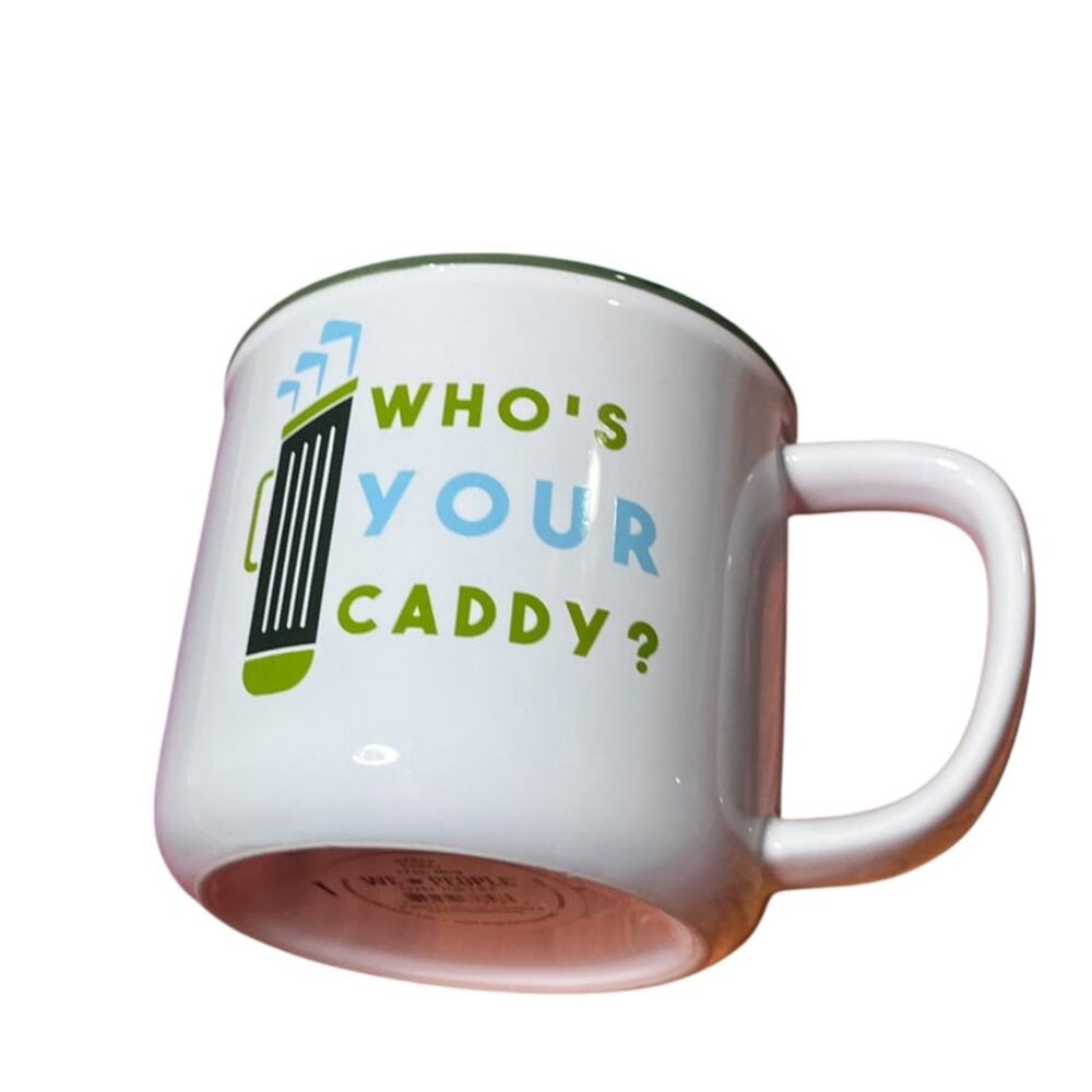 Golf Lovers Mug "Who's Your Caddy?"  Funny Coffee Cup NWOT